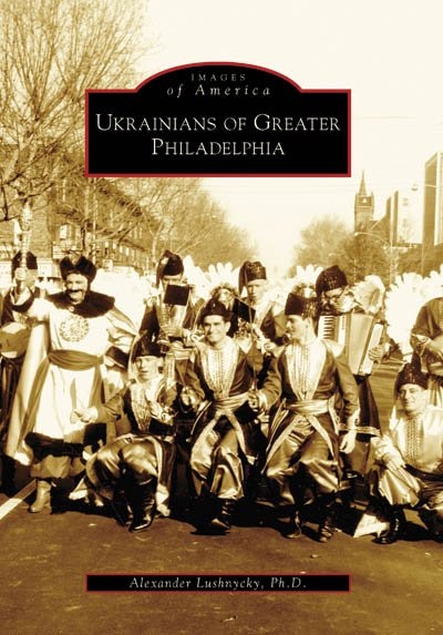 Couverture_Ukrainians of Greater Philadelphia