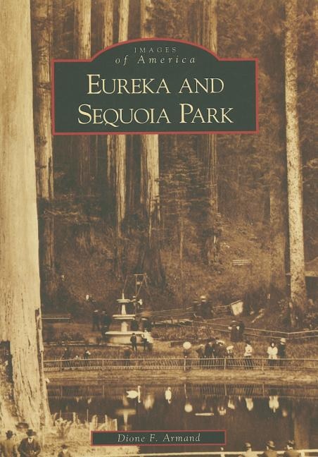 Front cover_Eureka and Sequoia Park