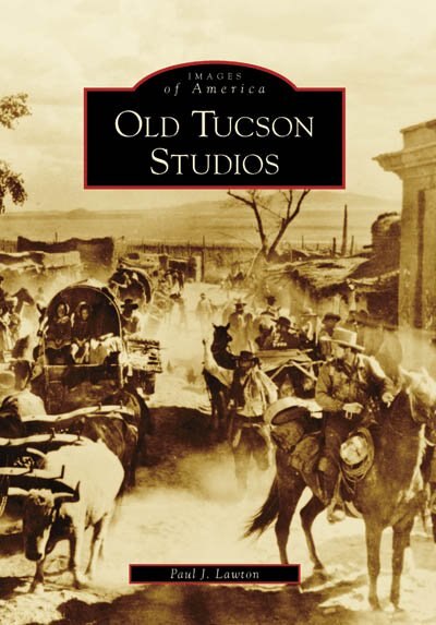 Front cover_Old Tucson Studios