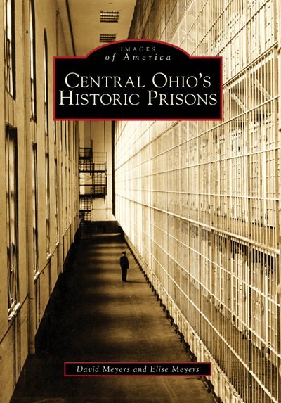 Couverture_Central Ohio's Historic Prisons