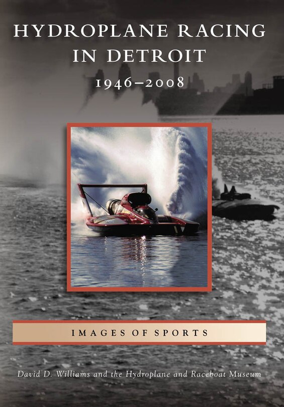 Front cover_Hydroplane Racing in Detroit