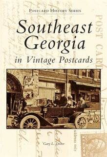 Couverture_Southeast Georgia in Vintage Postcards
