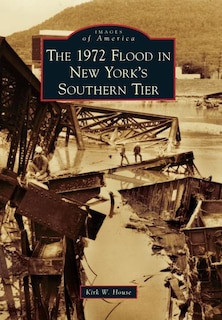 Front cover_The 1972 Flood in New York's Southern Tier