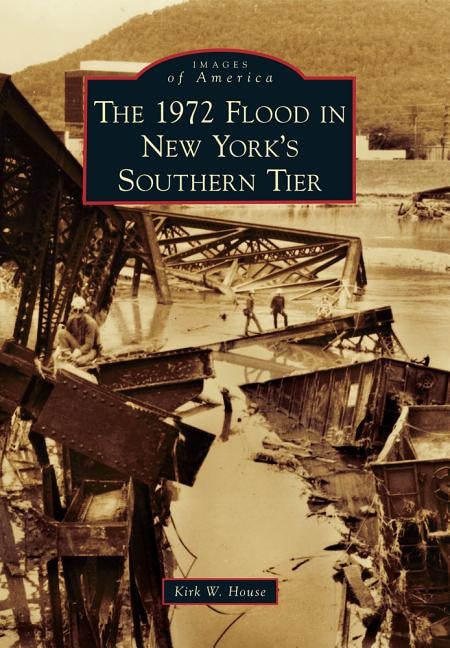 Front cover_The 1972 Flood in New York's Southern Tier