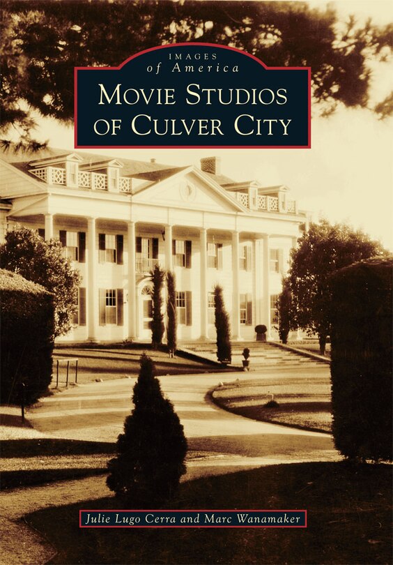 Couverture_Movie Studios of Culver City