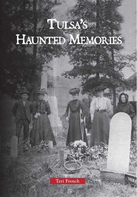 Front cover_Tulsa's Haunted Memories