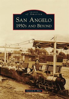 Front cover_San Angelo 1950s and Beyond
