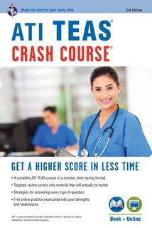 Ati Teas Crash Course(r) Book + Online: Get a Higher Score in Less Time