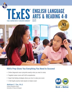 TExES Ela and Reading 4-8 (117) Book + Online