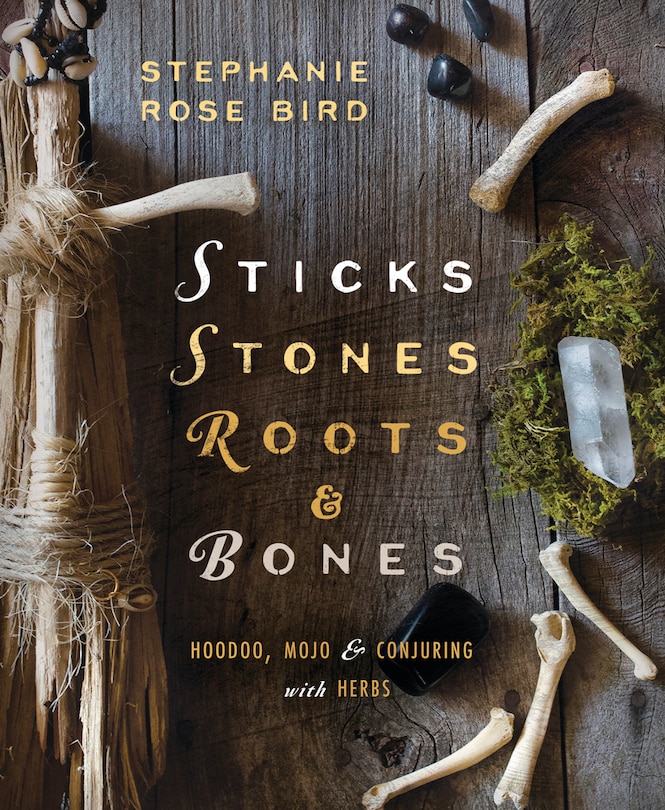 Front cover_Sticks, Stones, Roots & Bones