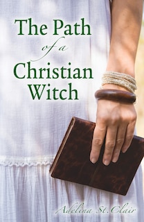 Front cover_The Path of a Christian Witch