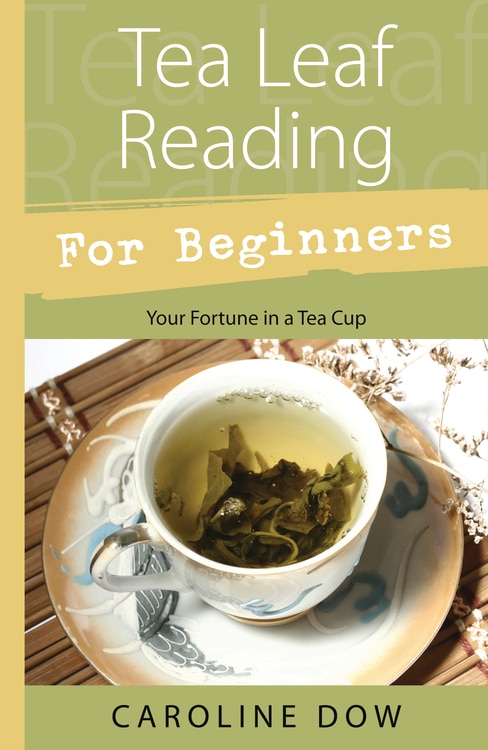 Front cover_Tea Leaf Reading For Beginners