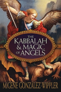 Couverture_The Kabbalah & Magic Of Angels