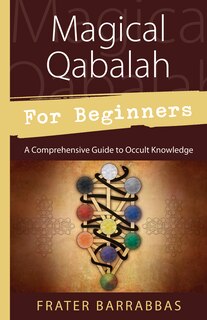 Front cover_Magical Qabalah For Beginners