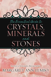 Front cover_The Essential Guide To Crystals, Minerals And Stones