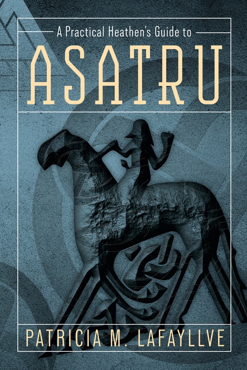 Front cover_A Practical Heathen's Guide To Asatru