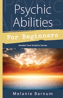 Front cover_Psychic Abilities For Beginners