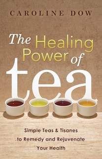 Couverture_The Healing Power Of Tea