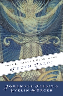 Couverture_The Ultimate Guide To The Thoth Tarot
