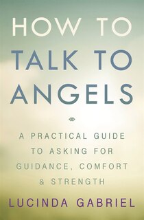 Couverture_How To Talk To Angels