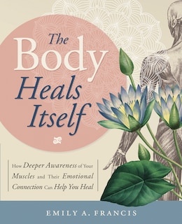 Front cover_The Body Heals Itself
