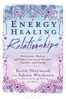 Front cover_Energy Healing For Relationships