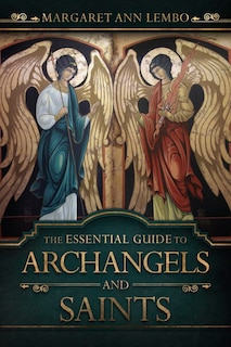 Couverture_The Essential Guide to Archangels and Saints