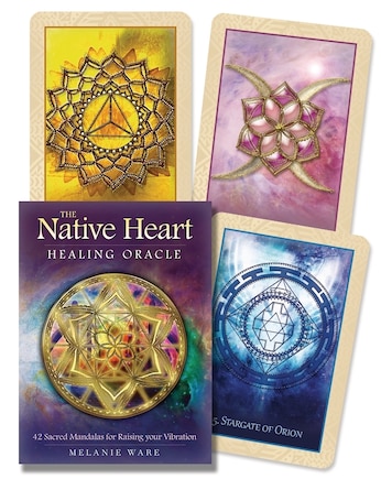 The Native Heart Healing Oracle: 42 Sacred Mandalas for Raising your Vibration