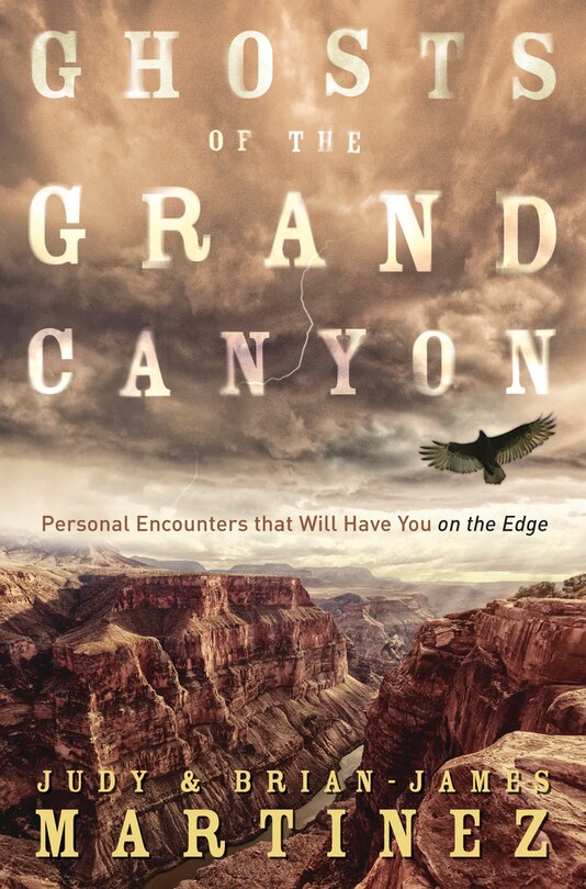 Front cover_Ghosts Of The Grand Canyon