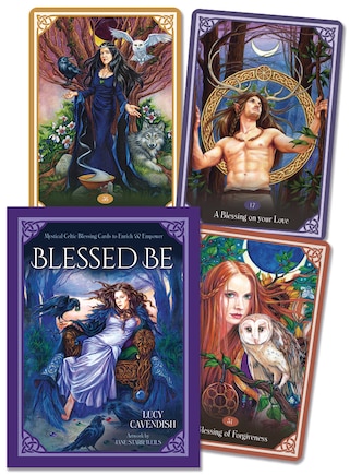 Blessed Be Cards: Mystical Celtic Blessings To Enrich And Empower