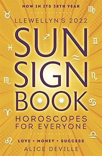 Llewellyn's 2022 Sun Sign Book: Horoscopes For Everyone