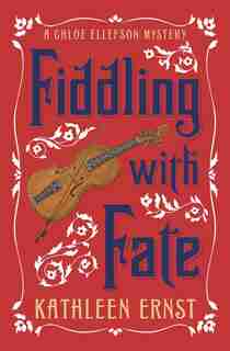 Fiddling With Fate by Kathleen Ernst
