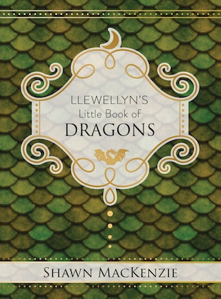 Llewellyn's Little Book Of Dragons