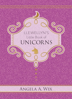 Front cover_Llewellyn's Little Book Of Unicorns