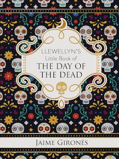 Couverture_Llewellyn's Little Book Of The Day Of The Dead