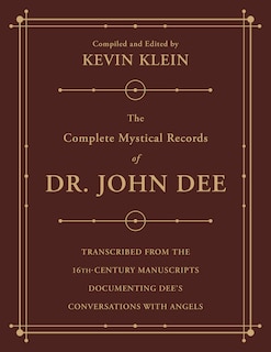 Front cover_The Complete Mystical Records of Dr. John Dee: A 3-Volume Set