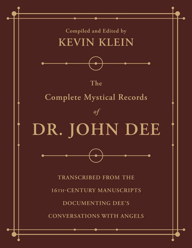 Front cover_The Complete Mystical Records of Dr. John Dee: A 3-Volume Set