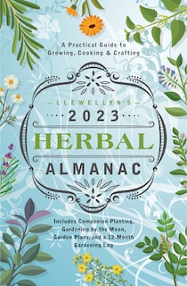 Front cover_Llewellyn's 2023 Herbal Almanac