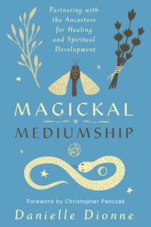 Front cover_Magickal Mediumship