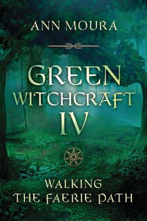 Front cover_Green Witchcraft Iv