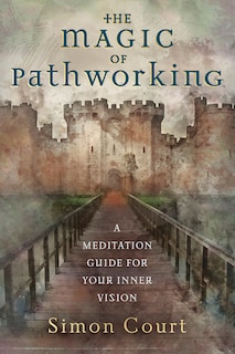 Front cover_The Magic Of Pathworking
