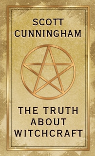 Front cover_The Truth About Witchcraft