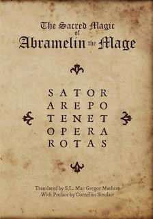 The Sacred Magic Of Abramelin The Mage