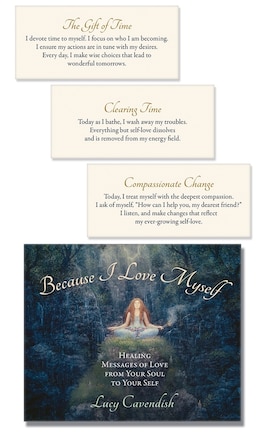 Because I Love Myself Affirmation Deck: Healing Messages Of Love From Your Soul To Your Self