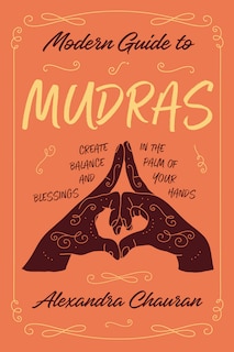 Front cover_Modern Guide To Mudras