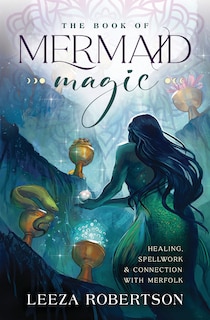 Front cover_The Book Of Mermaid Magic