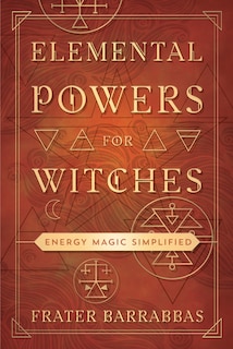 Front cover_Elemental Powers For Witches