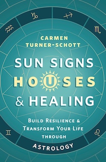Front cover_Sun Signs, Houses & Healing
