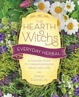 Couverture_The Hearth Witch's Everyday Herbal