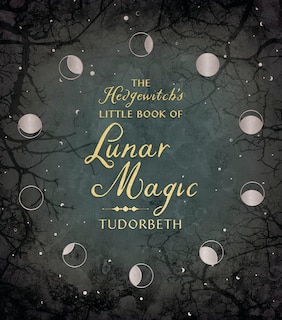 Front cover_The Hedgewitch's Little Book of Lunar Magic